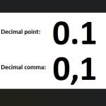 Decimal point and decimal comma.
