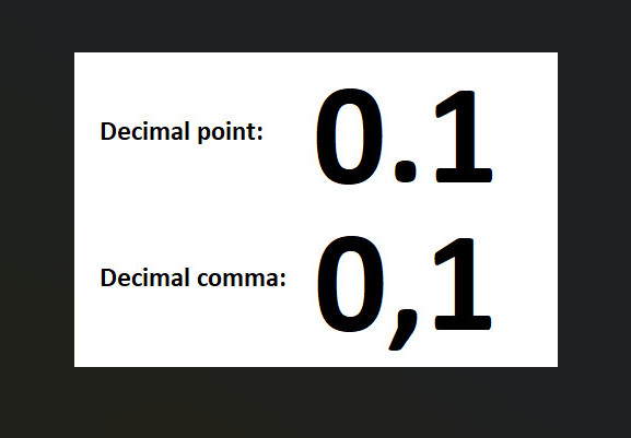 Decimal point and decimal comma.