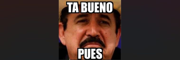 Tá bueno pues