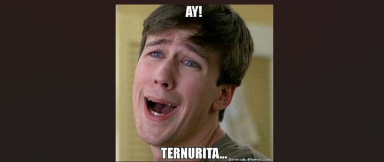 Ternurita. Very sarcastic.