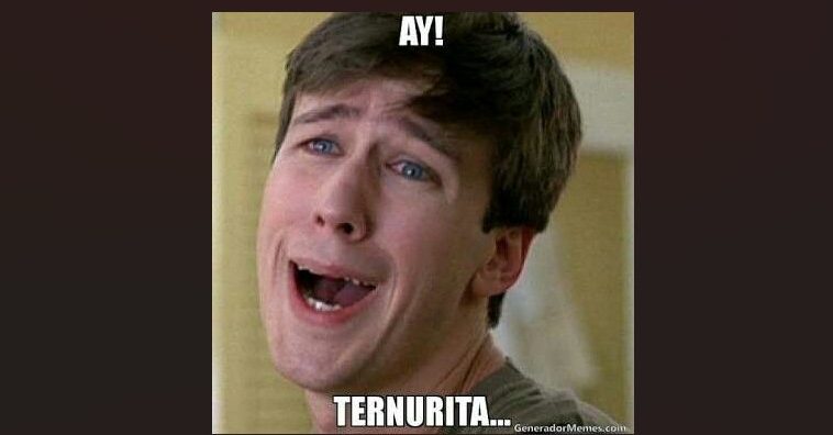 Ternurita. Very sarcastic.