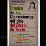Crónica de los chorrocientos mil días del barrio de Tepito (1989)